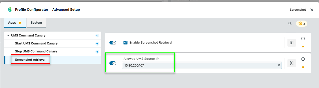 Screenshot app profile with retrieval enabled and the UMS source IP configured.