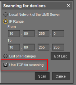Classic UMS Console showing the TCP scan option
